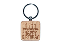 Happy Birthday Cake with Candles Engraved Wood Square Keychain Tag Charm