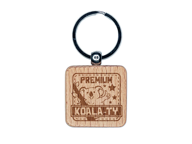 Premium Koala-ty Engraved Wood Square Keychain Tag Charm