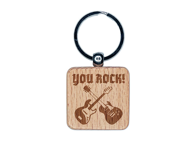 You Rock Electric Guitars Engraved Wood Square Keychain Tag Charm