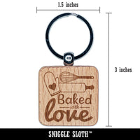 Baked With Love Whisk Rolling Pin Engraved Wood Square Keychain Tag Charm