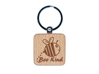 Be Kind Bumble Bee Kindness Engraved Wood Square Keychain Tag Charm