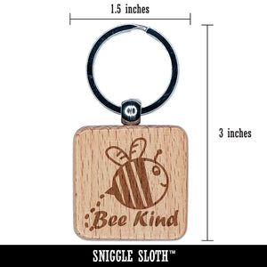 Be Kind Bumble Bee Kindness Engraved Wood Square Keychain Tag Charm