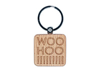 Woo Hoo Outline Fun Text Engraved Wood Square Keychain Tag Charm