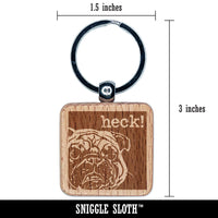 Grumpy Pug Heck Engraved Wood Square Keychain Tag Charm