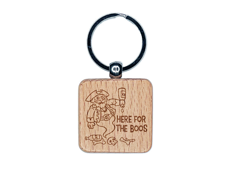 Here for the Boos Booze Pirate Ghost Halloween Engraved Wood Square Keychain Tag Charm