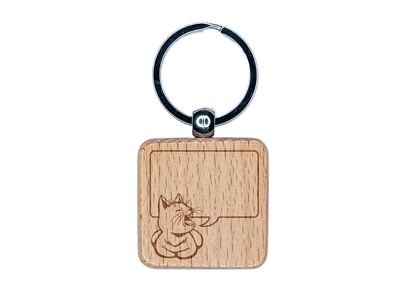 Sleepy Kitty Says with Blank Speech Bubble Engraved Wood Square Keychain Tag Charm