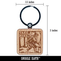 Take A Hike Bigfoot Hiking Hiker with Backpack Engraved Wood Square Keychain Tag Charm