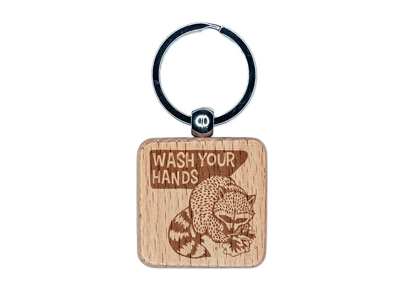 Wash Your Hands Raccoon Engraved Wood Square Keychain Tag Charm