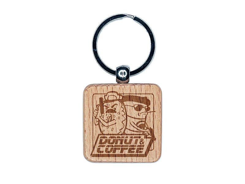 Donut and Coffee Buddy Cop Engraved Wood Square Keychain Tag Charm