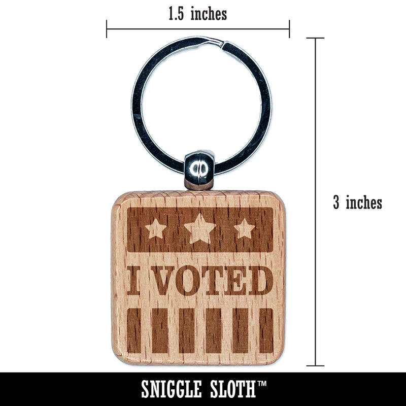 I Voted Stars and Stripes Patriotic Engraved Wood Square Keychain Tag Charm