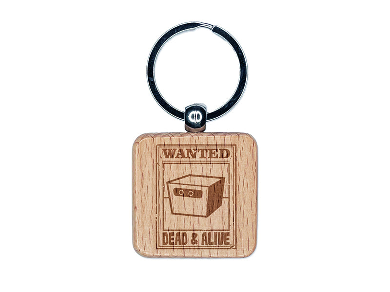Schrodinger's Cat Wanted Dead and Alive Engraved Wood Square Keychain Tag Charm