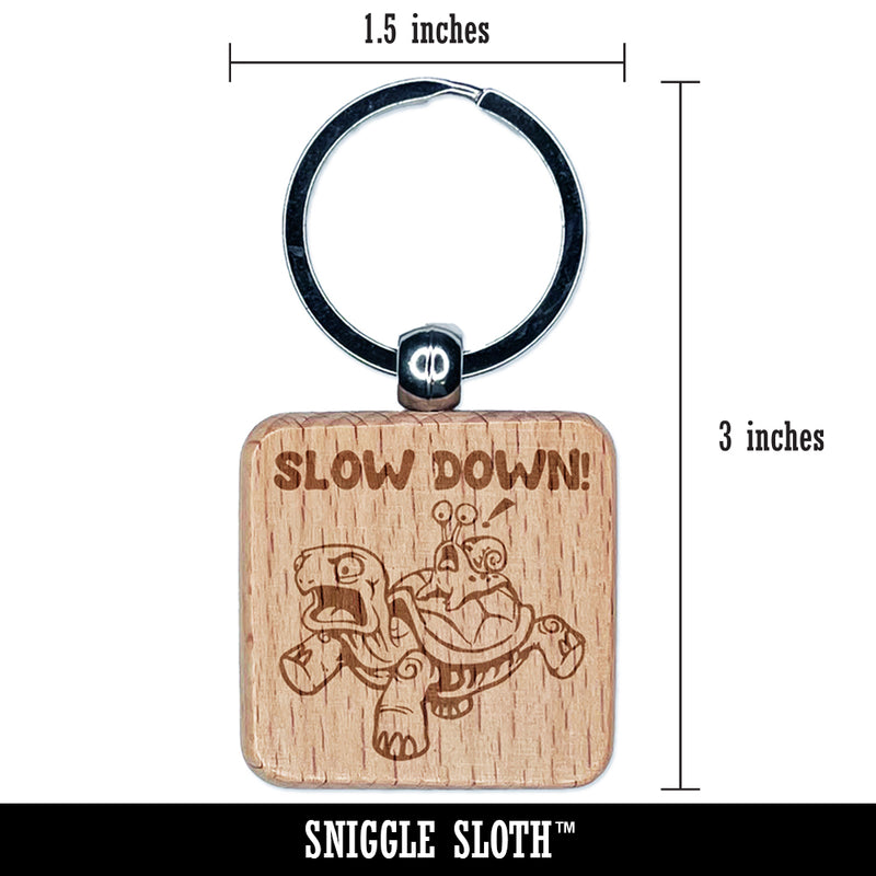 Slow Down Turtle Tortoise and Snail Engraved Wood Square Keychain Tag Charm