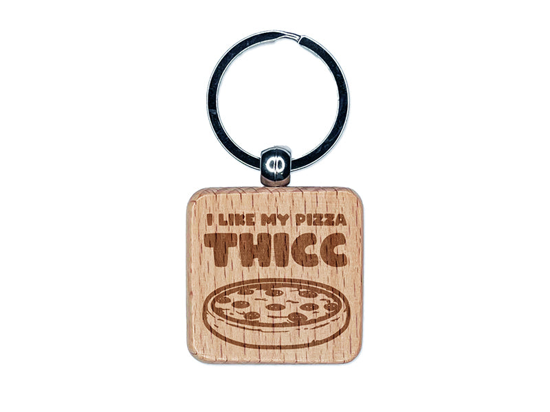 Thicc Thick Chicago Deep Dish Pizza Engraved Wood Square Keychain Tag Charm