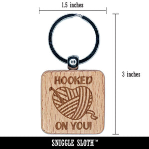 Crochet Hooked on You Heart Yarn Love Valentine's Day Engraved Wood Square Keychain Tag Charm