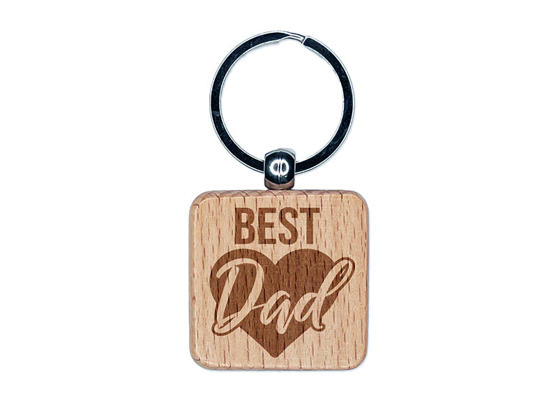 Best Dad in Heart Father's Day Engraved Wood Square Keychain Tag Charm