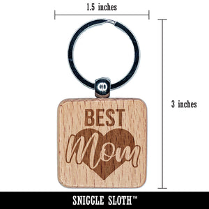 Best Mom in Heart Mother's Day Engraved Wood Square Keychain Tag Charm