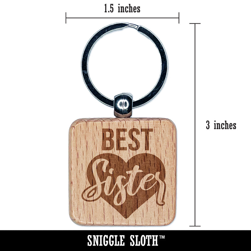 Best Sister in Heart Engraved Wood Square Keychain Tag Charm