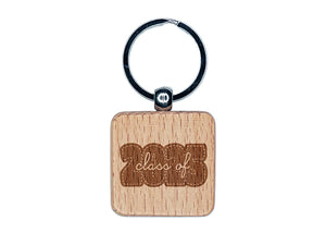 Class of 2025 Bold Year Graduate Graduation School College Engraved Wood Square Keychain Tag Charm