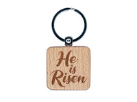 He is Risen Religious Easter Christian Engraved Wood Square Keychain Tag Charm