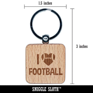 I Love Football Heart Shaped Ball Sports Engraved Wood Square Keychain Tag Charm