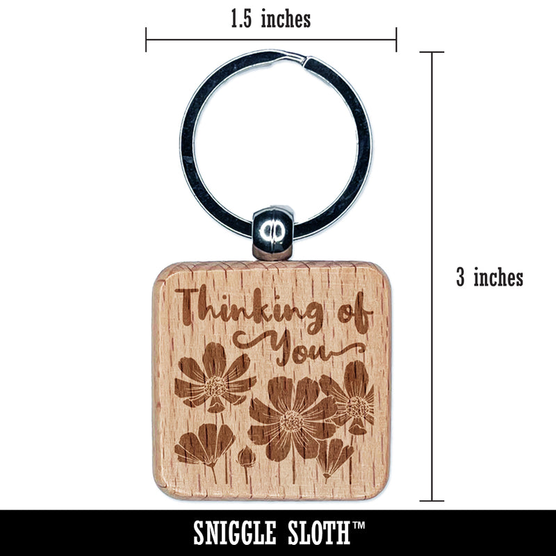 Thinking of You Cosmos Flowers Silhouette Engraved Wood Square Keychain Tag Charm