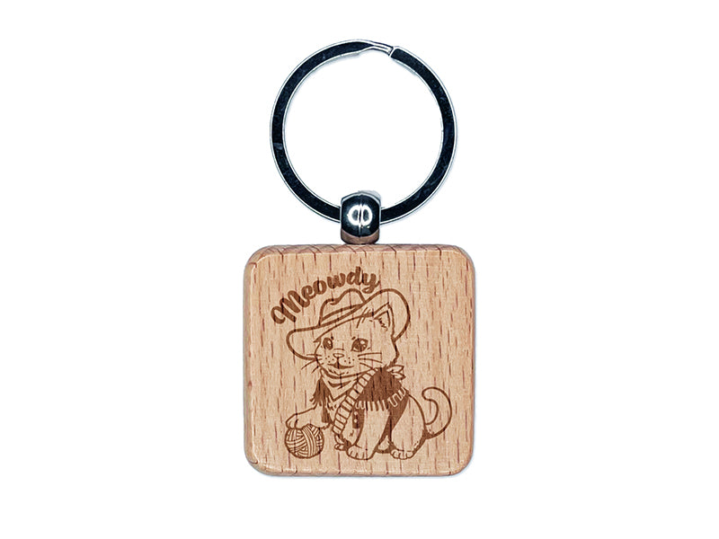 Adorable Cowboy Cat Meowdy Howdy Engraved Wood Square Keychain Tag Charm