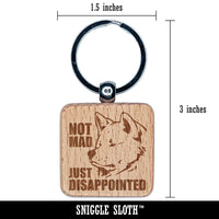 Not Mad Just Disappointed Akita Dog Engraved Wood Square Keychain Tag Charm