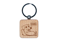 Sad Dachshund Weiner Dog Sigh Engraved Wood Square Keychain Tag Charm