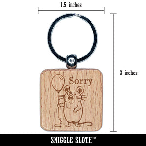 Sorry Mouse with Balloon Engraved Wood Square Keychain Tag Charm