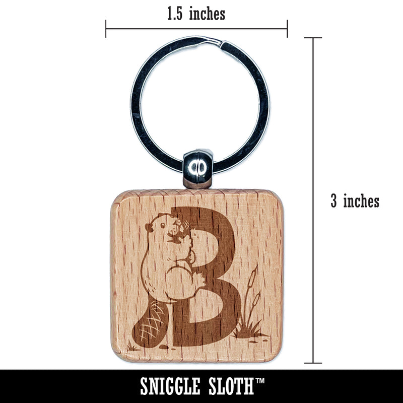 Animal Alphabet Letter B for Beaver Engraved Wood Square Keychain Tag Charm