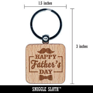 Happy Father's Day Mustache Bow Tie Engraved Wood Square Keychain Tag Charm