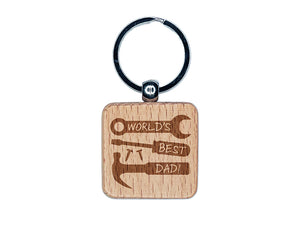 World's Best Dad Tools Father's Day Engraved Wood Square Keychain Tag Charm
