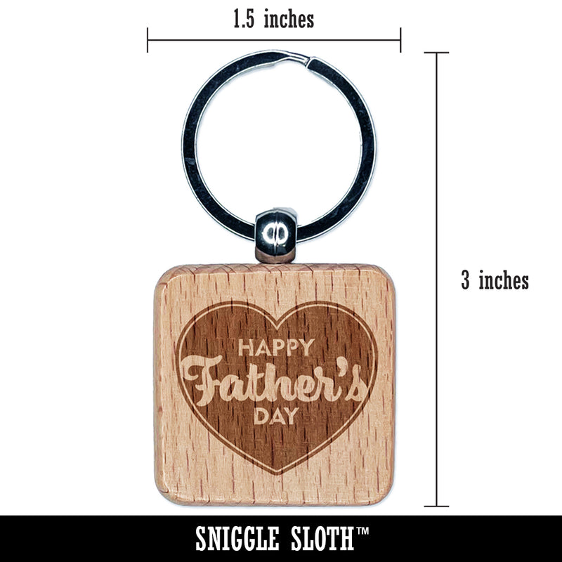Happy Father's Day Heart Engraved Wood Square Keychain Tag Charm