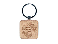 Happy Mother's Day Heart with Elegant Roses Engraved Wood Square Keychain Tag Charm