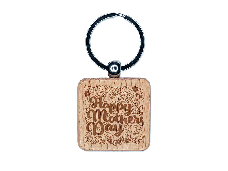 Happy Mother's Day Floral with Leaves and Hearts Engraved Wood Square Keychain Tag Charm