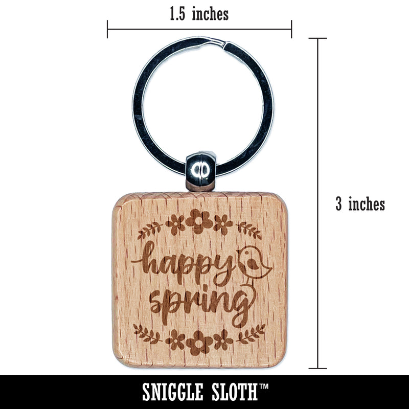 Happy Spring Bird and Flowers Engraved Wood Square Keychain Tag Charm