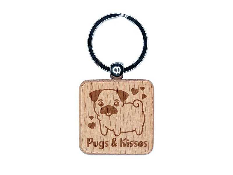 Pugs and Kisses Hugs Adorable Dog Hearts Engraved Wood Square Keychain Tag Charm