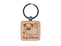 Pugs and Kisses Hugs Adorable Dog Hearts Engraved Wood Square Keychain Tag Charm
