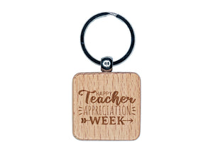 Fun and Sweet Happy Teacher Appreciation Week Engraved Wood Square Keychain Tag Charm