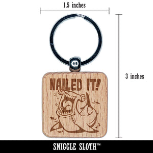 Nailed It with Happy Hammerhead Shark Engraved Wood Square Keychain Tag Charm