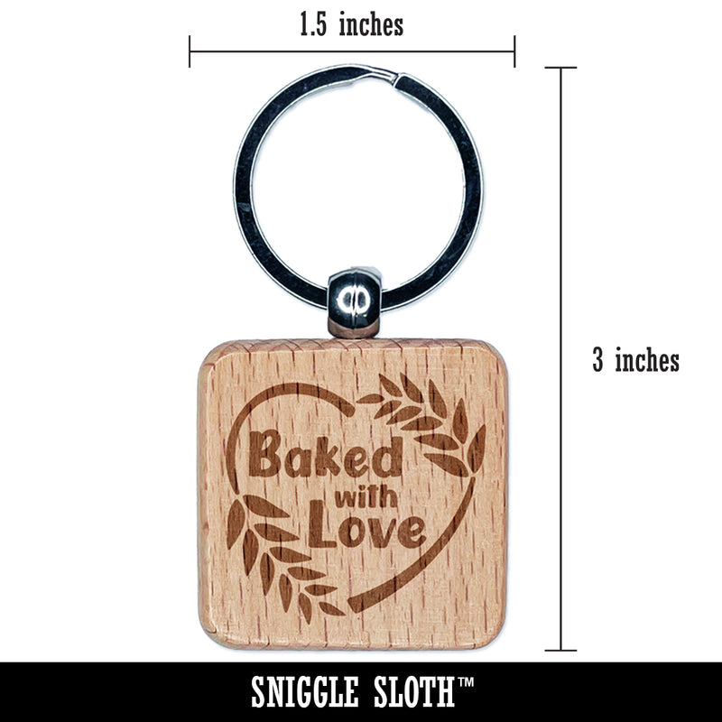 Baked with Love Heart Wheat Wreath Bread Baking Engraved Wood Square Keychain Tag Charm