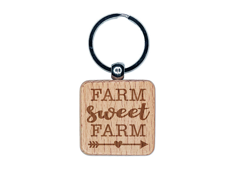 Farm Sweet Farm with Arrow and Heart Engraved Wood Square Keychain Tag Charm