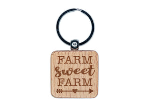 Farm Sweet Farm with Arrow and Heart Engraved Wood Square Keychain Tag Charm