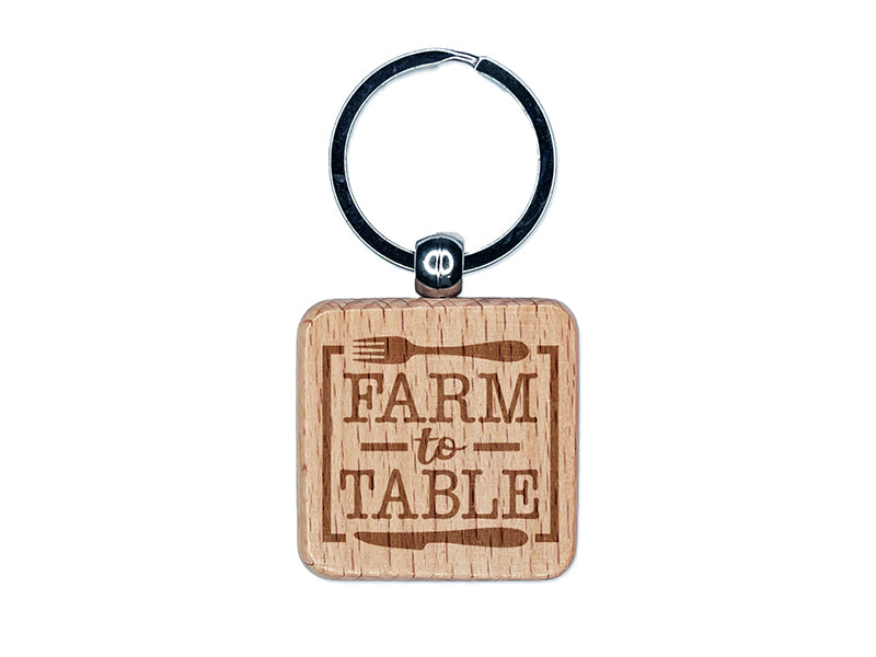 Farm to Table with Fork and Knife Engraved Wood Square Keychain Tag Charm