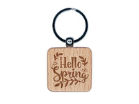 Hello Spring Floral Engraved Wood Square Keychain Tag Charm