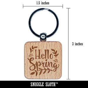 Hello Spring Floral Engraved Wood Square Keychain Tag Charm