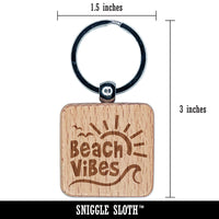 Beach Vibes Engraved Wood Square Keychain Tag Charm