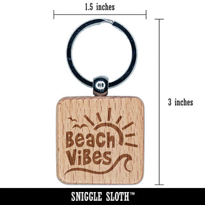 Beach Vibes Engraved Wood Square Keychain Tag Charm