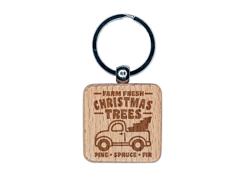 Farm Fresh Christmas Trees Truck Engraved Wood Square Keychain Tag Charm