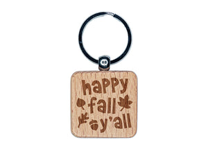 Happy Fall Y'all Engraved Wood Square Keychain Tag Charm